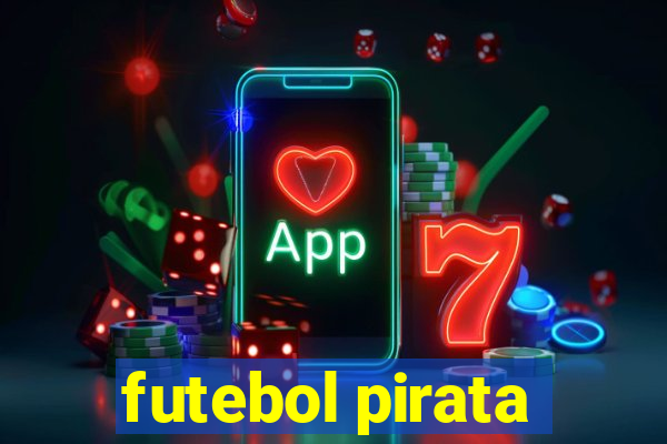 futebol pirata